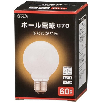 ボール電球 E26 60W形 G70 オーム電機