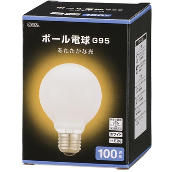 ボール電球 E26 100W形 G95 オーム電機