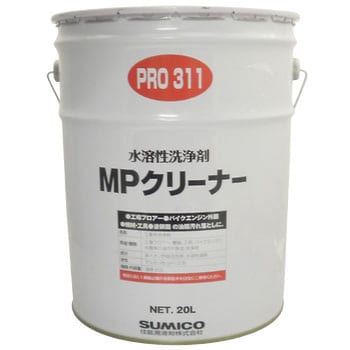 782946 PRO311 MPクリーナー 住鉱潤滑剤(SUMICO) 1缶(20L) 782946 ...