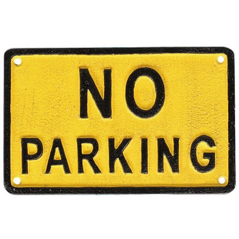 IRON SIGN ''NO PARKING'' アイアン サイン "ノーパーキング" ダルトン