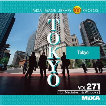 MIXA IMAGE LIBRARY Vol.271 TOKYO ソースネクスト