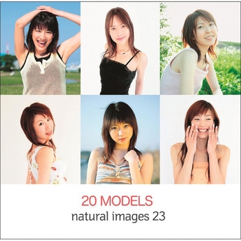 natural images Vol.23 20 Models ソースネクスト
