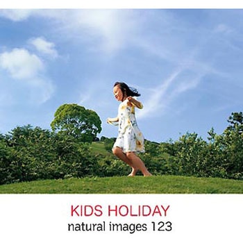 naturalimages Vol.123 KIDS HOLIDAY ソースネクスト