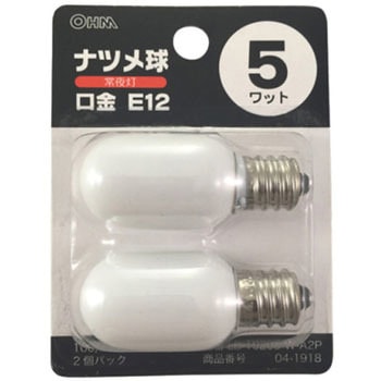 ナツメ球 5W オーム電機