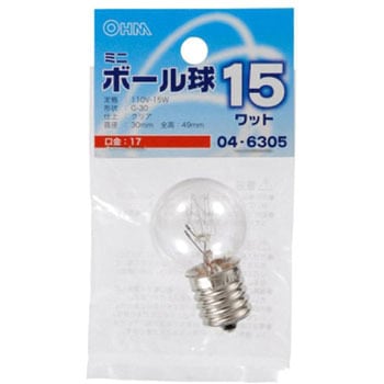 ボール球 G30E17 15W オーム電機