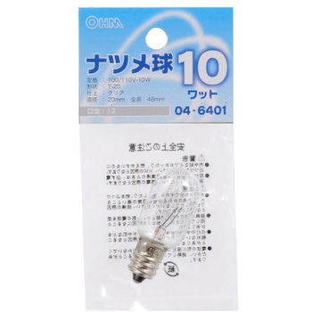 ナツメ球 10W オーム電機