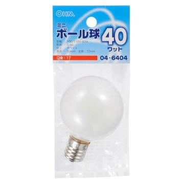 ミニボール球 G50E17 40W - オーム電機