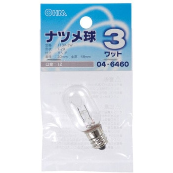 ナツメ球 T20E12 3W オーム電機