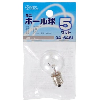 ミニボール球 E12 オーム電機