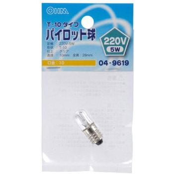 パイロット球 T10E10 220V 5W オーム電機