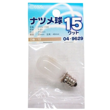 ナツメ球 T20E12 15W オーム電機