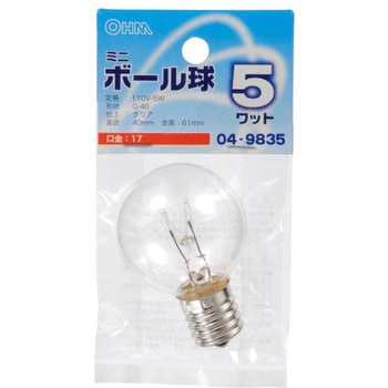ミニボール球 G40E17 5W オーム電機