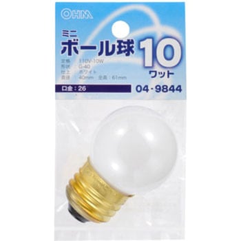 ミニボール球 G40E26 10W オーム電機