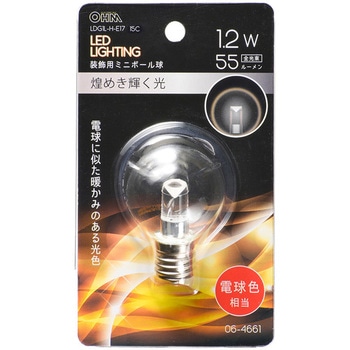 LED G40E17 1．2W - オーム電機