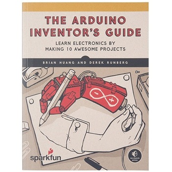 BOK-14326 The SparkFun Arduino Inventor's Guide 1個 SPARKFUN 【通販モノタロウ】