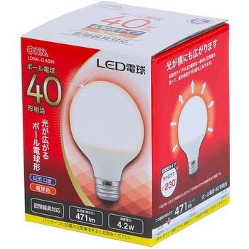 LED電球 ボール電球形 E26 広配光タイプ  40形相当 オーム電機