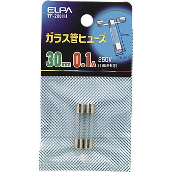 ガラス管ヒューズ ELPA