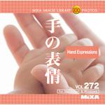 226990 MIXA IMAGE LIBRARY Vol.272 手の表情 ソースネクスト