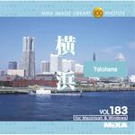 226100 MIXA IMAGE LIBRARY Vol.183 横浜 ソースネクスト