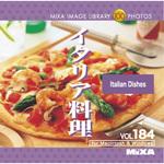 226110 MIXA IMAGE LIBRARY Vol.184 イタリア料理 ソースネクスト