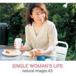 229540 natural images Vol.43 SINGLE WOMAN'S ソースネクスト