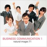 229820 natural images Vol.71 BUSINESS COMMUNICATION 1 ソースネクスト