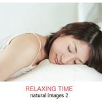 229150 natural images Vol.2 RELAXING TIME ソースネクスト