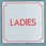 サインプレート LADIES