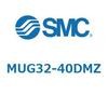 MUG32-40DMZ プレートシリンダ/複動：片ロッド MUシリーズ MUG32 SMC 52795558
