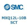 MXQ12L-10BSCT �G�A�X���C�h�e�[�u�� MXQ12L-10 SMC 55457491