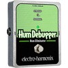 HUM DEBUGGER �G�t�F�N�^�[/�m�C�Y���_�N�V���� Electro Harmonix 73227065