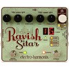 RAVISH SITAR �G�t�F�N�^�[/�V�^�[���E�G�~�����[�V���� Electro Harmonix 73227458