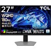 27G64 27インチ 量子ドットモニター(2560x1440/180Hz/Fast HVAパネル/600nit/ノングレア/HDR1400/PIP・PBP/HDMIx2・DP/ピボット/高さ調整/スイベル/3年保証) TCL 79874186